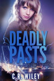 Deadly Pasts (Agent Nora Wexler Mysteries)