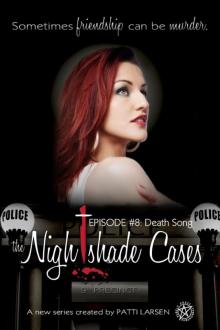 Death Song (Episode Eight: The Nightshade Cases)