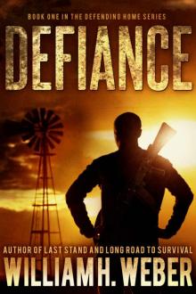 Defiance (The Defending Home Series Book 1)