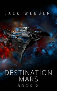 Destination Mars - Part 2