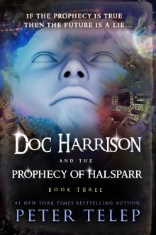 Doc Harrison and the Prophecy of Halsparr