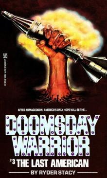 Doomsday Warrior 03 - The Last American