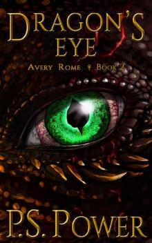 Dragon's Eye (Avery Rome Book 2)