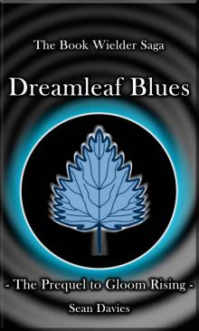 Dreamleaf Blues (The Book Wielder Saga)