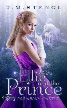 Ellie and the Prince (Faraway Castle Book 1)