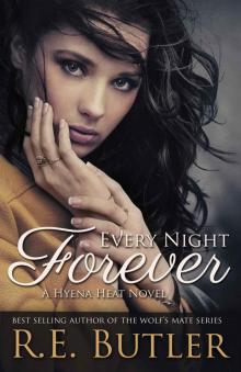 Every Night Forever (Hyena Heat One)