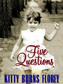 Five Questions