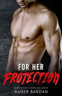 For Her Protection: An Alpha Romance