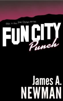 Fun City Punch (Joe Dylan Crime Noir, #5)