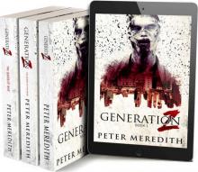 GENERATION Z THE COMPLETE BOX SET: NOVELS 1-3