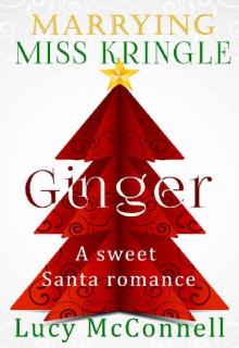 Ginger (Marrying Miss Kringle)