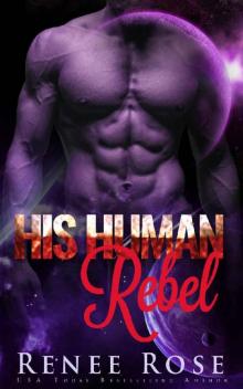 His Human Rebel (Zandian Masters Book 4)