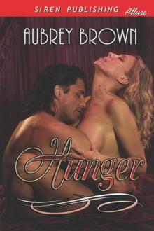 Hunger [Sequel to Ravenous] (Siren Publishing Allure)