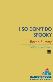 I So Don't Do Spooky