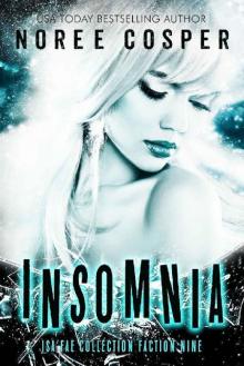 Insomnia: Faction 9 (The Isa Fae Collection)