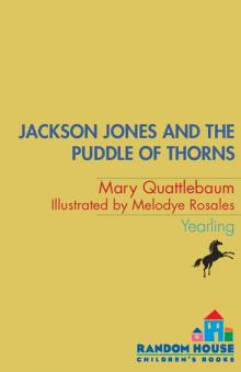 Jackson Jones and the Puddle of Thorns