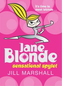 Jane Blonde: Sensational Spylet