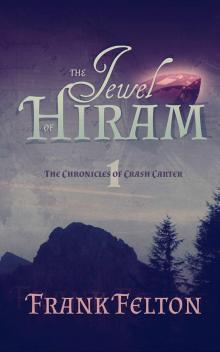 Jewel of Hiram (The Chronicles of Crash Carter Book 1)