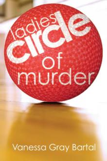 Ladies' Circle of Murder (A Lacy Steele Mystery Book 8)