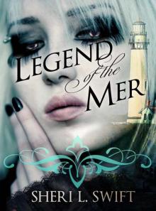 LEGEND OF THE MER