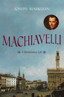 Machiavelli: The Novel