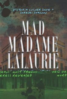 Mad Madame LaLaurie