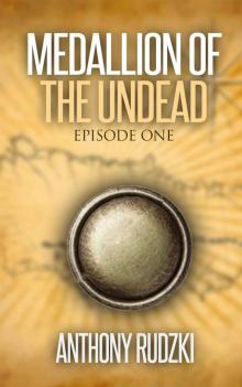 Medallion of the Undead