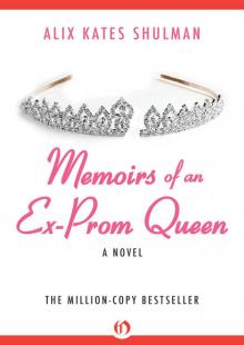 Memoirs of an Ex-Prom Queen