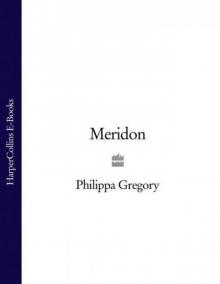 Meridon (Wideacre Trilogy 3)