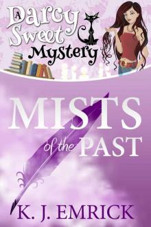 Mists of the Past (A Darcy Sweet Cozy Mystery #2)