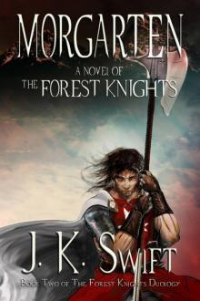 Morgarten (Book 2 of the Forest Knights)