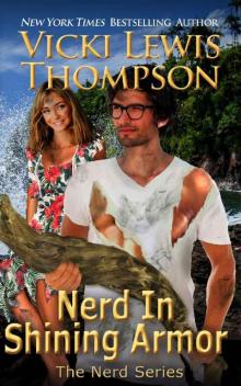 Nerd in Shining Armor (The Nerd Series Book 1)