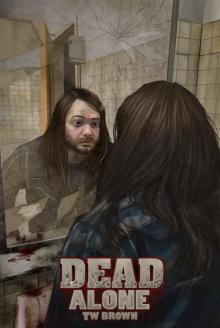 New DEAD series (Book 2): DEAD (Alone)