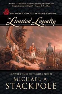 Of Limited Loyalty: The Second Book of the Crown Colonies