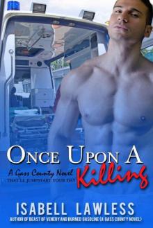 Once Upon A Killing (A Gass County Novel Book 2)