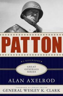 PATTON: A BIOGRAPHY