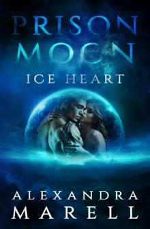 Prison Moon_Ice Heart