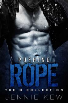 Pushing Rope (The Q Collection Book 3)