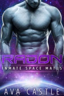 Radon (Inmate Space Mates Book 1)