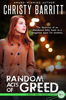 Random Acts of Greed: Holly Anna Paladin Mysteries, Book 4