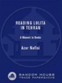 Reading Lolita in Tehran: A Memoir in Books