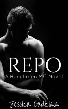 Repo (The Henchmen MC Book 4)