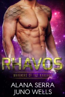 Rhavos (Warriors of the Karuvar Book 3)