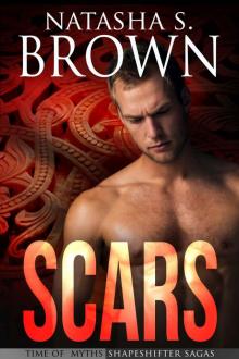 Scars (Time of Myths: Shapeshifter Sagas Book 2)