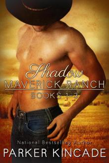 Shadow Maverick Ranch Box Set