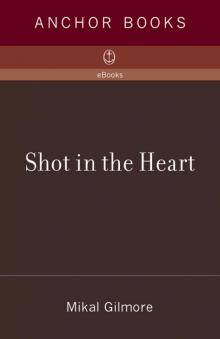 Shot in the Heart