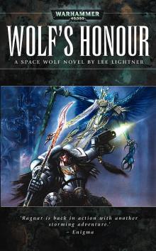 [Space Wolf 06] - Wolf's Honour