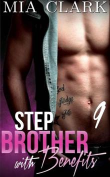 Stepbrother With Benefits #9 (Second Season)