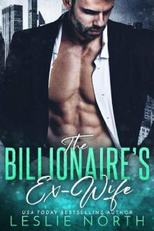 The Billionaire's Ex-Wife (Jameson Brothers Book 1)