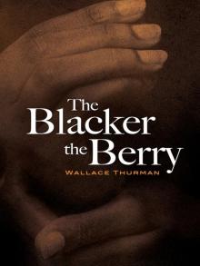 The Blacker the Berry